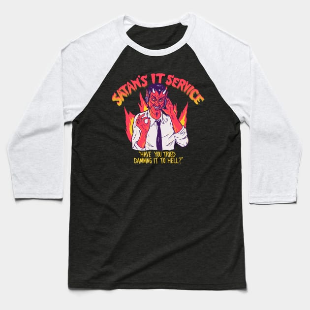 Satan's IT Service Baseball T-Shirt by Hillary White Rabbit